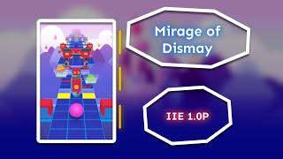 [Infinity Innovation Engine 1.0P] Mirage of Dismay