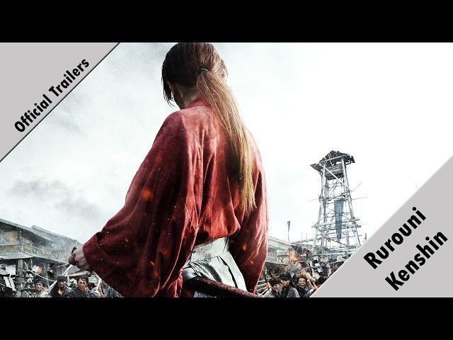 Rurouni Kenshin  OFFICIAL TRAILER 