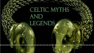 Celtic Myths & Legends: The Bugul Noz