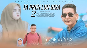 LAGU ACEH TERBARU 2022 - TA PREH LON GISA 2 - Yusran Yus | Official Music Video |