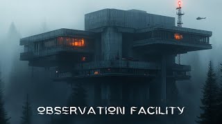 BRUTALIST AMBIENT - Observation Facility - Dark Ambient Dystopian Music for Seclusion in the Forest