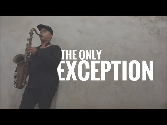 The Only Exception - Paramore (Saxophone Cover by Ryan Riduan) class=