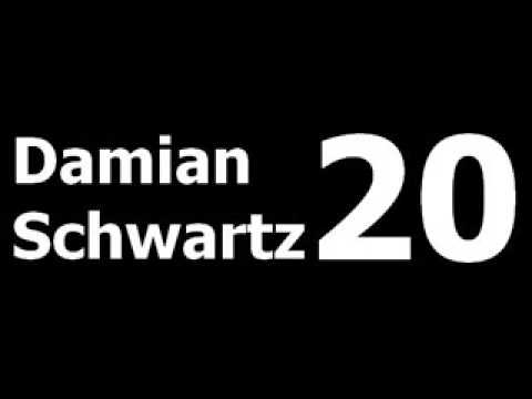 Watch Damian Schwartz - 20 on YouTube Watch Damian Schwartz - 20 on YouTube