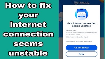 How to fix your internet connection seems unstable Gcash internet connection