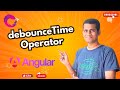 RxJS debounceTime Operator: Optimize Event Handling & Performance