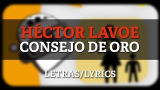 Hector Lavoe - Consejo De Oro (Letras/Lyrics) chords