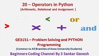 Operators in Python | Arithmetic, Relational, Assignment | Examples | GE3151-PSPP | Tamil | 20