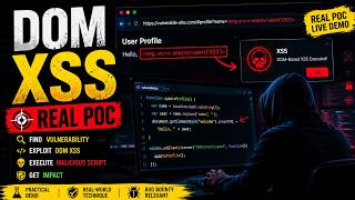 🔥 Deep Dive: Finding and Exploiting DOM XSS (Source to Sink Analysis) | Bug Bounty Earning Guide 🔥