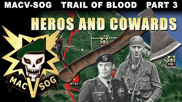 MACV-SOG: 1969 Hatchet Force Units in Heavy Contact