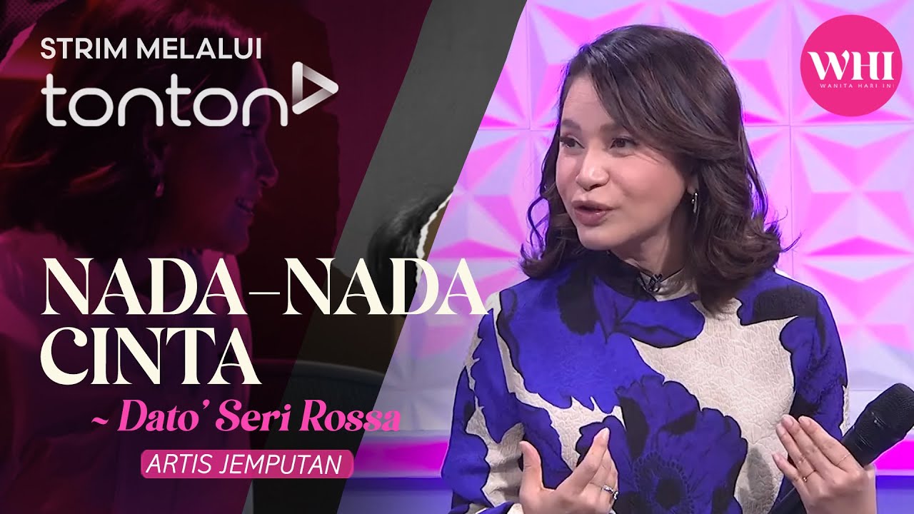 [CLIP] WHI (17 Oct 2024): Artis Jemputan: Dato' Seri Rossa | Tonton