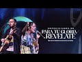 Para Tu Gloria:Revelate Free Worship | Jorge Perez & Scarlet Vargas Ft  Ministerio De Alabanza Judá