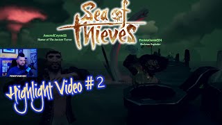 Past Twitch Stream Sea of Thieves Highlight Part Deaux