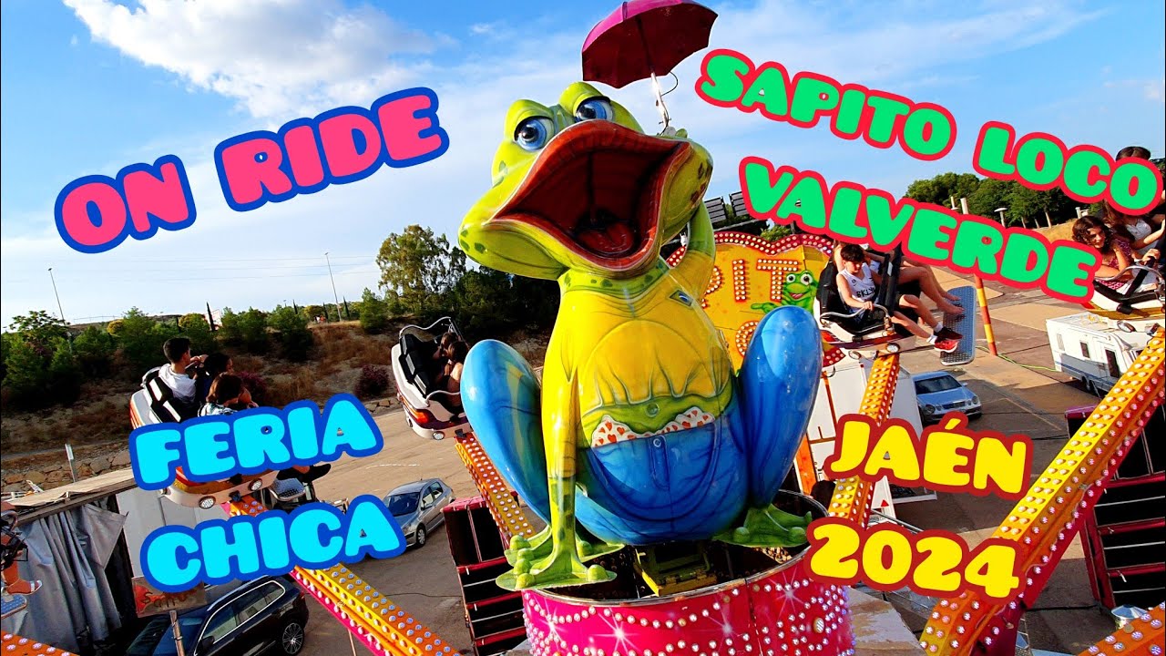 ON RIDE Sapito Loco Valverde - Feria Chica de Jaén 2024.