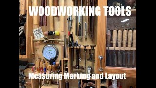 Woodworking Tools - Measuring Marking and Layout