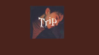 thaisub // Trip - Ella Mai แปลเพลง