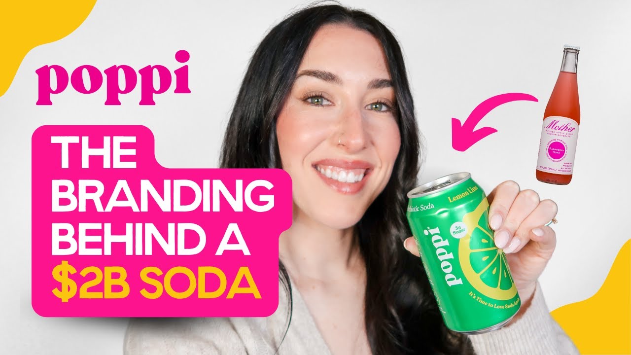 Poppi’s $2B Branding Strategy: A Masterclass in Brand Design