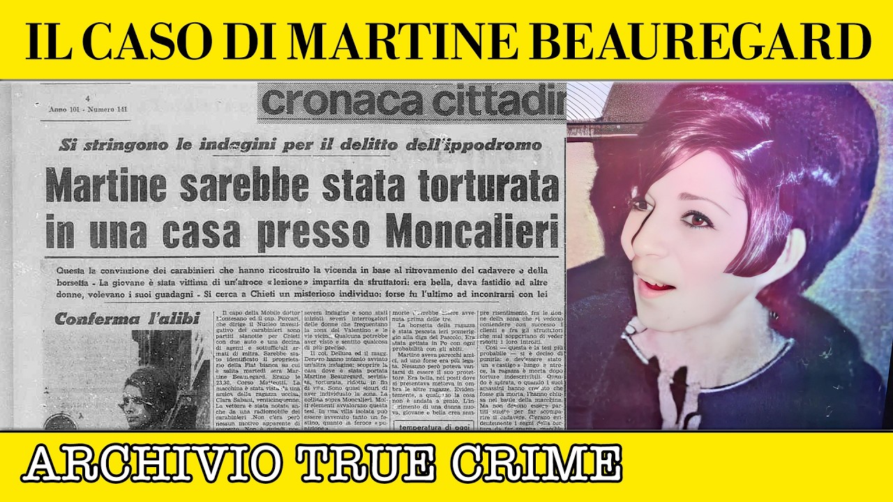 Il caso di Martine Beauregard | ARCHIVIO TRUE CRIME