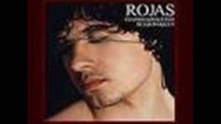 Video thumbnail of "ROJAS- NO HIZO FALTA AMOR"
