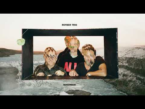 Royber Trio - Rose Variation (official audio)