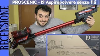 RECENSIONE - Scopa Elettrica senza fili Proscenic I9 con potenza massima di  22000 PA - YouTube