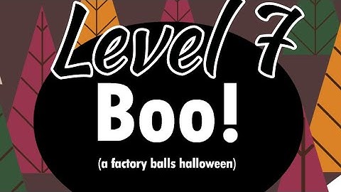 Boo! Factory Balls Level 7 Android IOS Walkthrough Solution | Bart Bonte Puzzle Game |