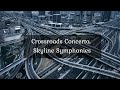 Crossroads concerto skyline symphonies  4k ultra.