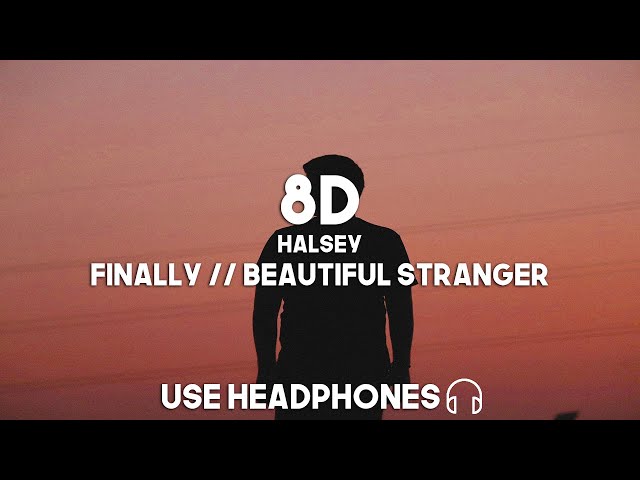 Halsey - Finally // Beautiful Stranger (8D Audio) class=