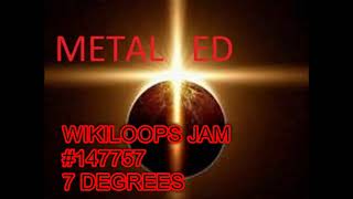 WIKILOOPS JAM #147757 7 DEGREES