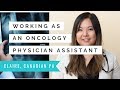 Working in Oncology as a PA - Claire, Canadian Physician Assistant