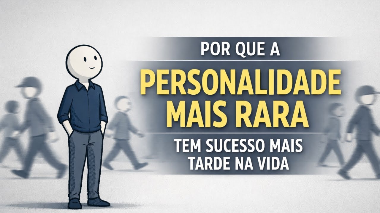 Por Que Pessoas com Personalidade Rara Tem MAIS Sucesso?