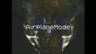 BONES - AirplaneMode (Extended Version)