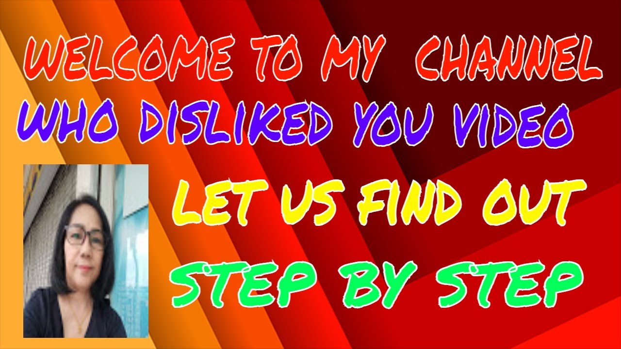 want to know who disliked your videos?