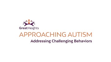 Approaching Autism: Addressing Challenging Behaviors