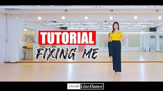 [수요중고급반] Fixing Me LineDance | 중급라인댄스 | 픽싱 미 라인댄스 스텝설명 | champlinedance | 010 8833 4921