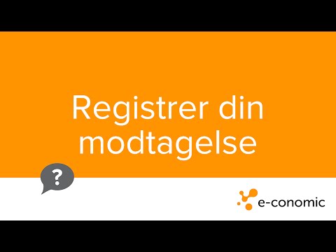 Registrer din modtagelse