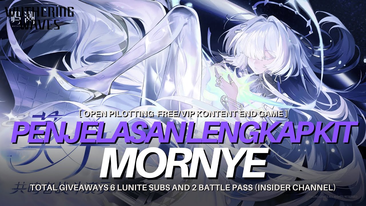 🔴【 WUTHERING WAVES 】BAHAS KIT MORNYE SAMPE KERING 