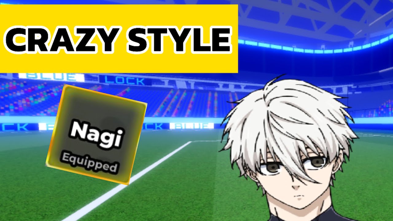 Nagi crazy style in blue lock rivals - YouTube