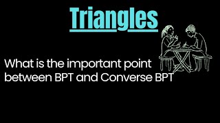 BPT (Basic Proportionality Theorem or Thales’ Theorem)| Converse of BPT |Key Difference