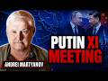 PRESIDENT PUTIN MEETING PRESIDENT XI JIANPING EXPLAINED | ANDREI MARTYANOV