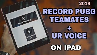 How to record PUBG Teamates audio + our voice on IPAD