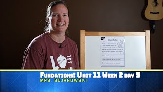 Fundations Unit 11 week 2 day 5