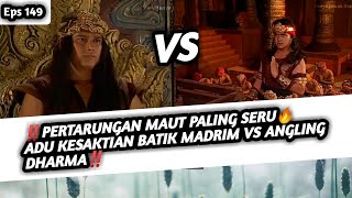 PERTARUNGAN MAUT PALING SERU🔥ADU KESAKTIAN BATIK MADRIM VS ANGLING DHARMA❗ALUR FILM ANGLING DHARMA