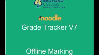 Moodle Grade Tracker Plugin - Offline Marking Video Guide screenshot 5