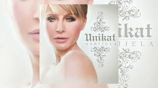 DANIJELA - UNIKAT (full album)