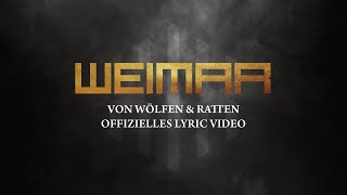 Weimar • Von Wölfen und Ratten (Offizielles Lyric Video)