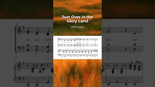 Just Over in the Glory Land | Cliff Duren @TheLorenzCorporation