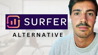 Surfer SEO Alternative (2024) | Stop Using SurferSEO