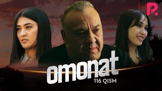 Omonat (o'zbek serial) | Омонат (узбек сериал) 116-qism