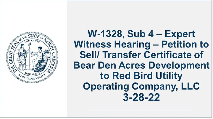 W-1328, Sub 4 – Expert Witness Hearing – Petition to Sell/ Transfer Certificate