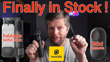 New Insta360 Accessories: Folding Selfie Stick and Mini Remote